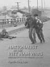 Nationalist in the Viet Nam Wars (eBook): Memoirs of a Victim Turned Soldier